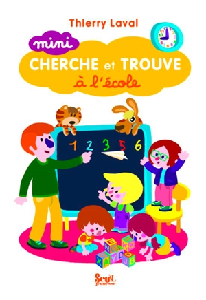 Mini cherche et trouve à l'école - Thierry Laval