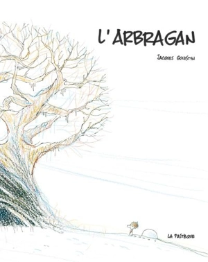 L'arbragan - Jacques Goldstyn