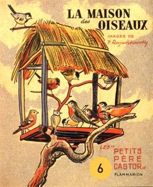 La maison des oiseaux - Paul Faucher