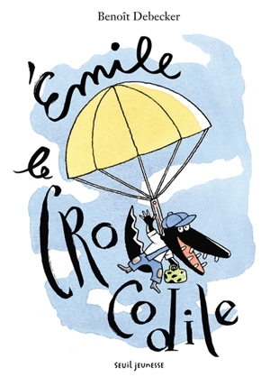Emile le crocodile - Benoît Debecker
