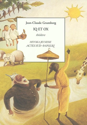 Iq et Ox - Jean-Claude Grumberg