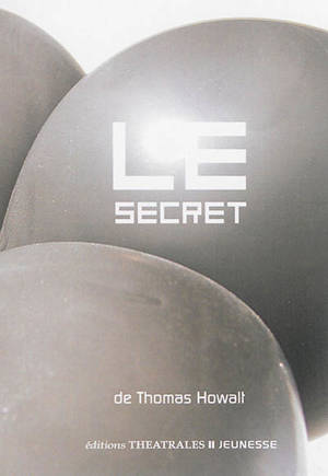 Le secret - Thomas Howalt