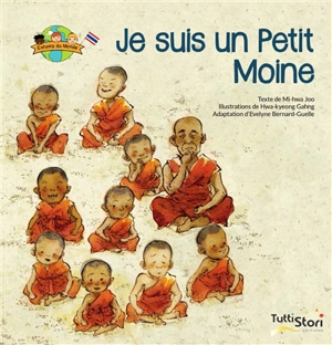 Je suis un petit moine - Mi-Hwa Joo