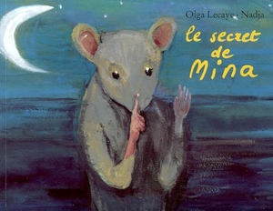 Le secret de Mina - Olga Lecaye