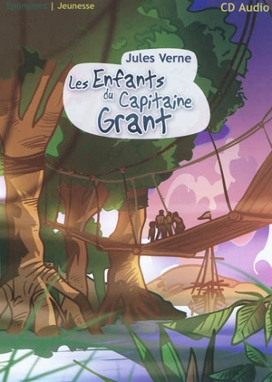 Les enfants du capitaine Grant - Jules Verne