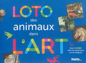 Loto des animaux dans l'art - Christiane Lavaquerie-Klein