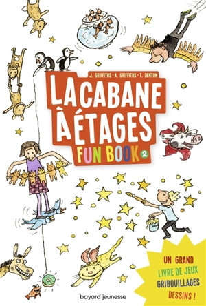 La cabane à étages : fun book. Vol. 2 - Jill Griffiths