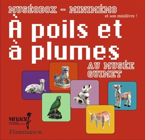 A poils et à plumes au Musée Guimet : minimémo et son minilivre ! - Laetitia Iturralde