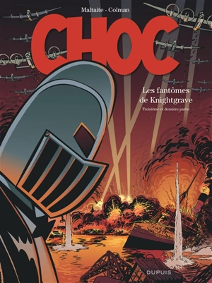 Choc. Vol. 3. Les fantômes de Knightgrave : troisième et dernière partie - Stéphane Colman