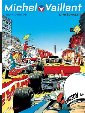 Michel Vaillant : l'intégrale. Vol. 9 - Jean Graton