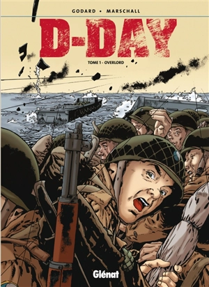 D-Day. Vol. 1. Overlord - Christian Godard