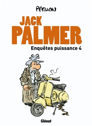 Jack Palmer : enquêtes puissance 4 - René Pétillon