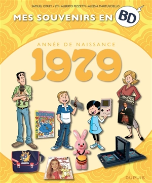 Mes souvenirs en BD. Vol. 40. Année de naissance : 1979 - Samuel Otrey