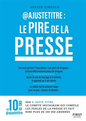 @ajustetitre : le pire de la presse - Adrien Gingold