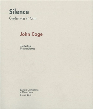 Silence : conférences et écrits - John Cage