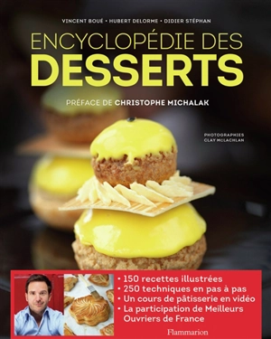 Encyclopédie des desserts - Vincent Boué