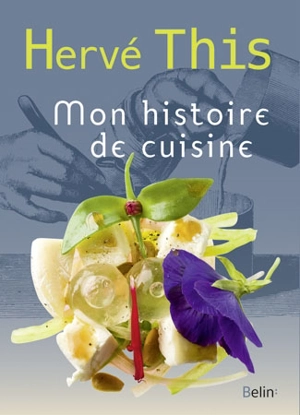 Mon histoire de cuisine - Hervé This vo Kientza