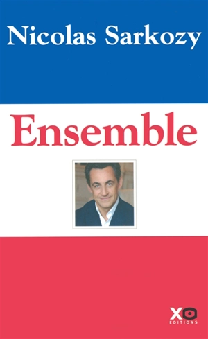 Ensemble - Nicolas Sarkozy