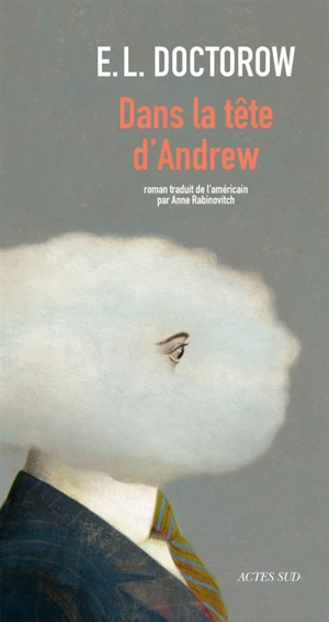 Dans la tête d'Andrew - Edgar Lawrence Doctorow