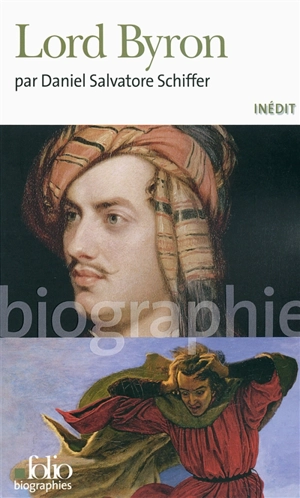 Lord Byron - Daniel Salvatore Schiffer