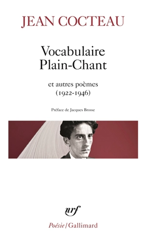 Vocabulaire, Plain-chant et autres poèmes (1922-1946) - Jean Cocteau