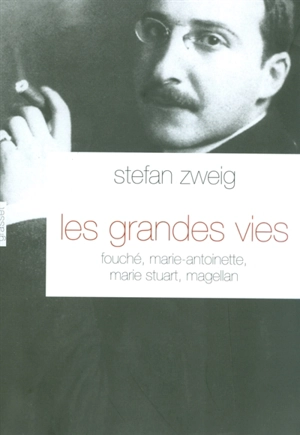 Les grandes vies - Stefan Zweig