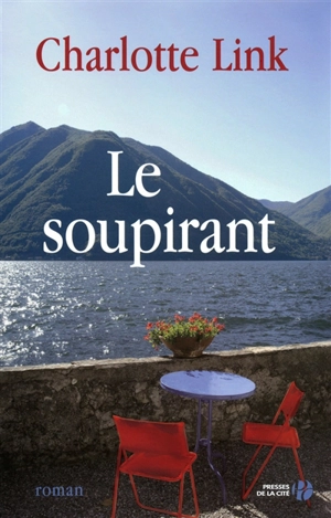 Le soupirant - Charlotte Link