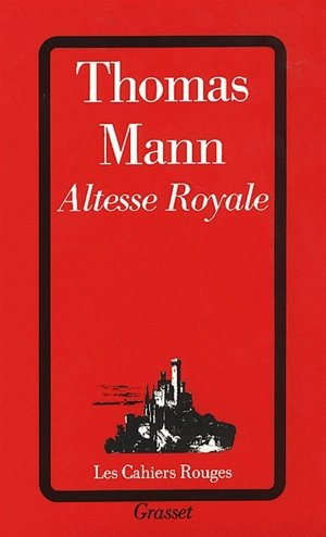 Altesse royale - Thomas Mann