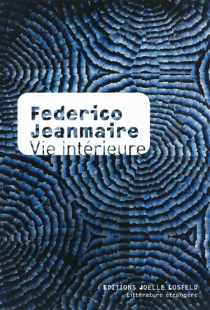 Vie intérieure - Federico Jeanmaire