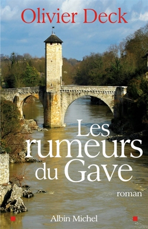 Les rumeurs du Gave - Olivier Deck