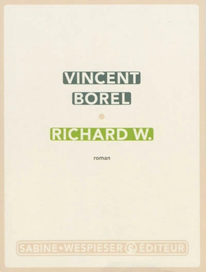 Richard W. - Vincent Borel