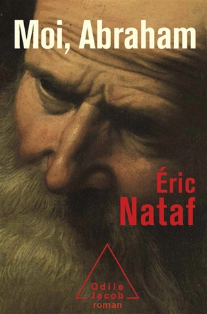 Moi, Abraham - Eric Nataf