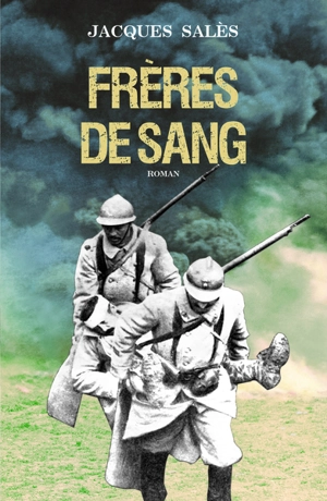 Frères de sang - Jacques Salès