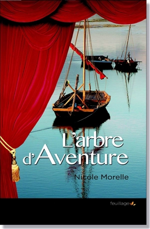 L'arbre d'aventure - Nicole Morelle