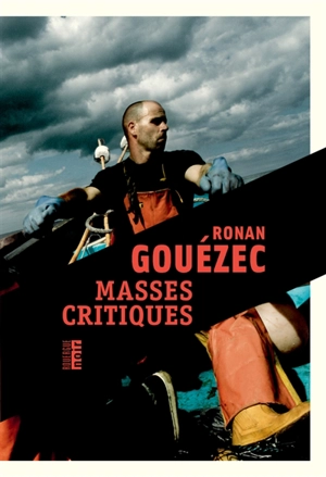 Masses critiques - Ronan Gouézec