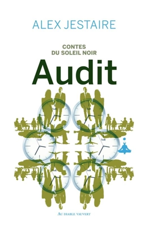 Contes du soleil noir. Vol. 4. Audit - Alex D. Jestaire