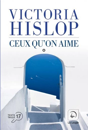 Ceux qu'on aime - Victoria Hislop