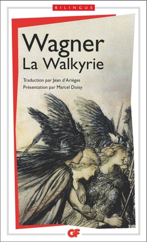 La Walkyrie. Die Walküre - Richard Wagner