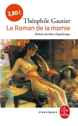 Le roman de la momie - Théophile Gautier