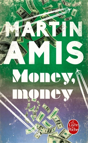 Money, money - Martin Amis