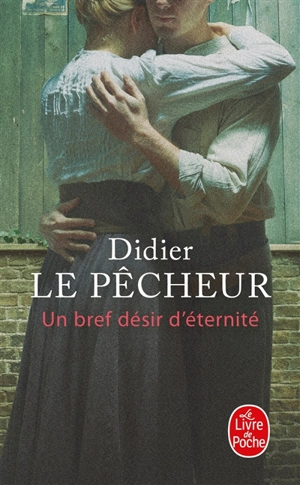 Un bref désir d'éternité - Didier Le Pêcheur