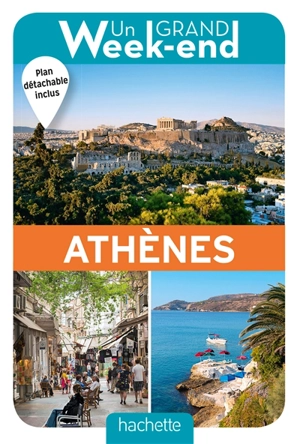 Un grand week-end à Athènes - Anne Desnos