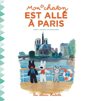 Mon chaton. Vol. 12. Mon chaton est allé à Paris - Anne Gutman