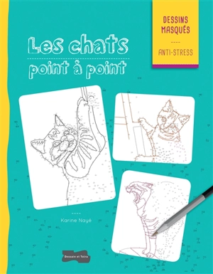 Les chats point à point - Karine Nayé