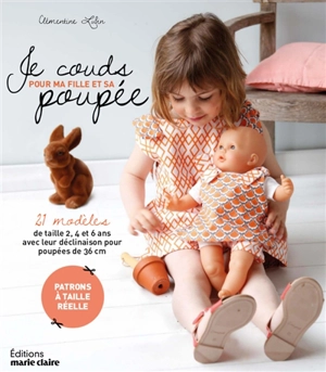 Je couds pour ma fille et sa poupée - Clémentine Lubin