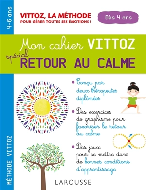 Mon cahier Vittoz : spécial retour au calme : dès 4 ans - Suzanne Archawski