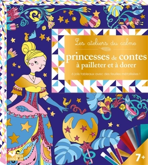 Princesses de contes à pailleter et à dorer : 6 jolis tableaux à décorer ! - Cinzia Sileo