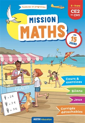 Mission maths : 8-9 ans, CE2 au CM1 - Maud Letellier
