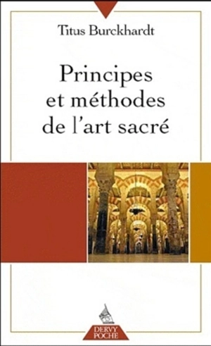 Principes et méthodes de l'art sacré - Titus Burckhardt