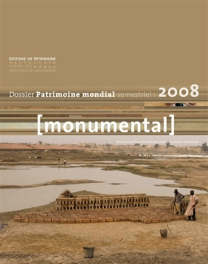 Monumental, n° 1 (2008). Le patrimoine mondial